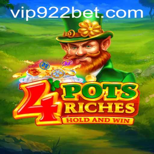 Unveiling the Thrills of 4potsriches: A Deep Dive into this Exciting New Game on 922bet