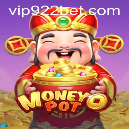 Dive into the Thrills of MoneyPot with the Exciting 922bet Experience