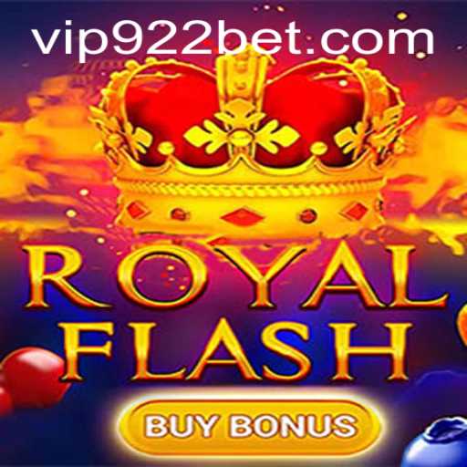 Exploring the All-New RoyalFlashBuyBonus on 922bet